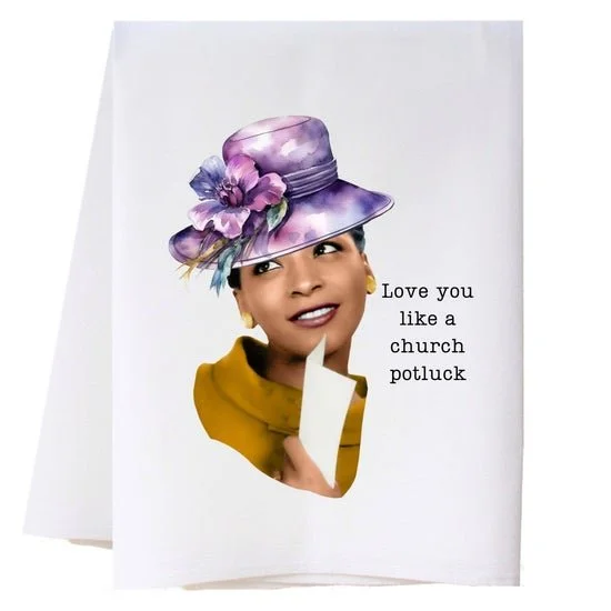 'Love You Like a Church Potluck' Tea Towel
