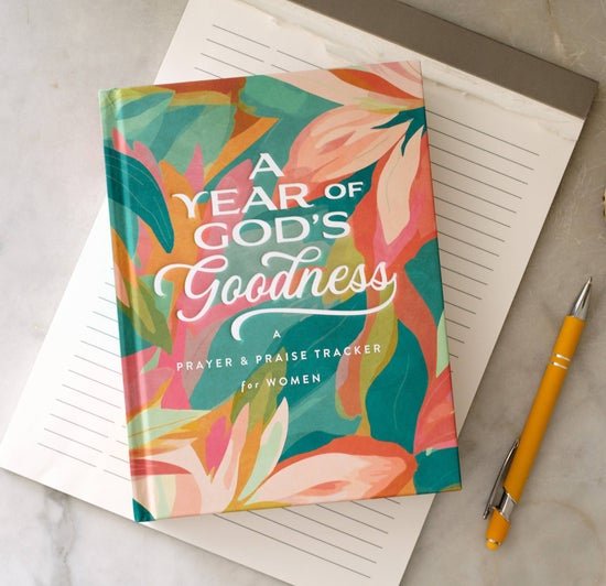A Year of God's Goodness: Prayer & Praise Tracker for Women