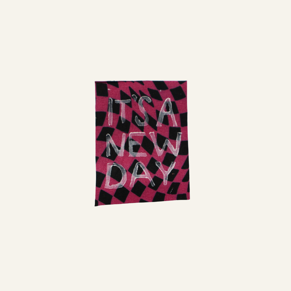Inspirational Repurposed Fabric Sticker - 'IT'S A NEW DAY'