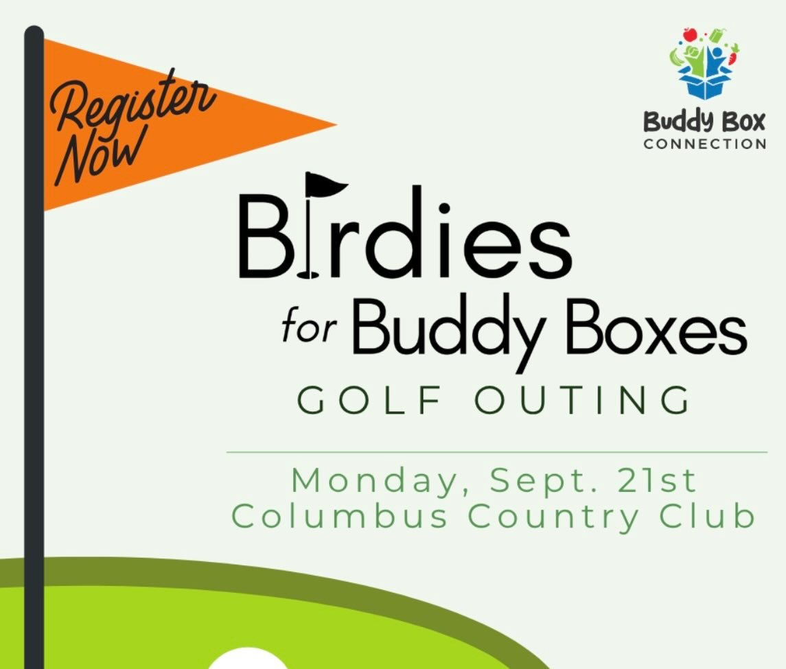 Registration is officially open&mdash;secure your spot today for our 4th Annual Birdies for Buddy Boxes Golf Outing on Monday, September 21, 2026!
Join us at Columbus Country Club for a fantastic day on the course, starting with a 9am shotgun start. 