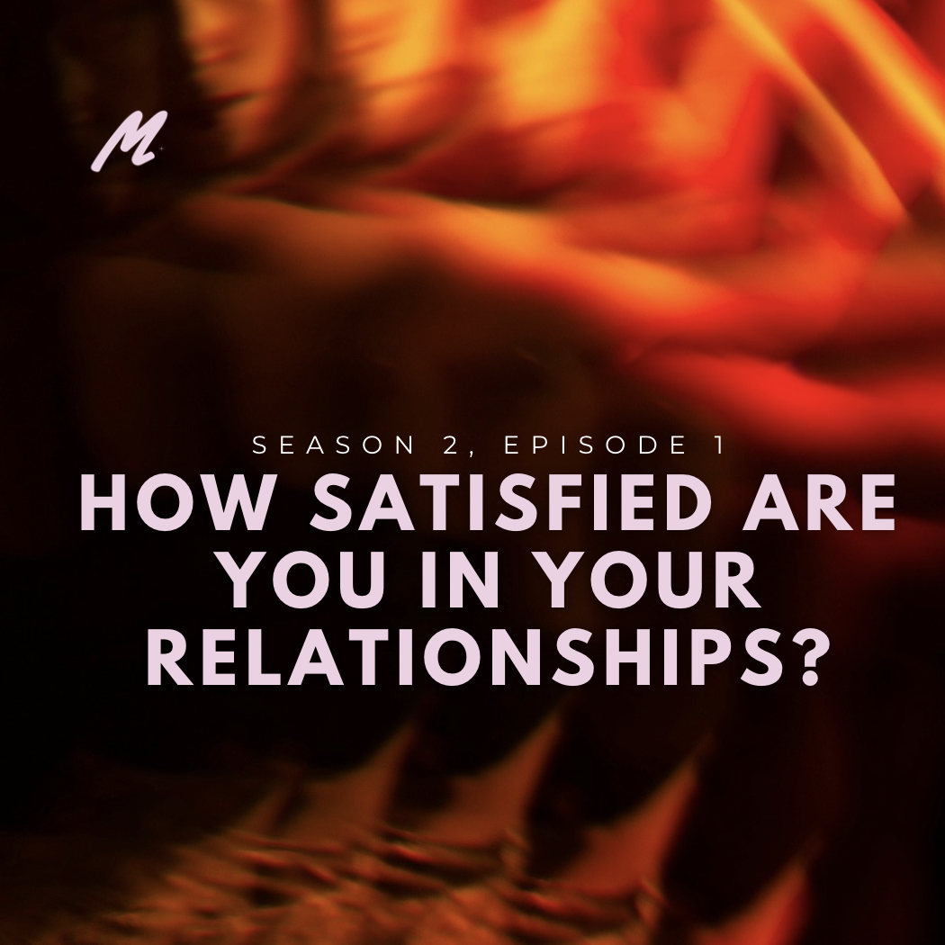 How satisfied are you in your relationships?