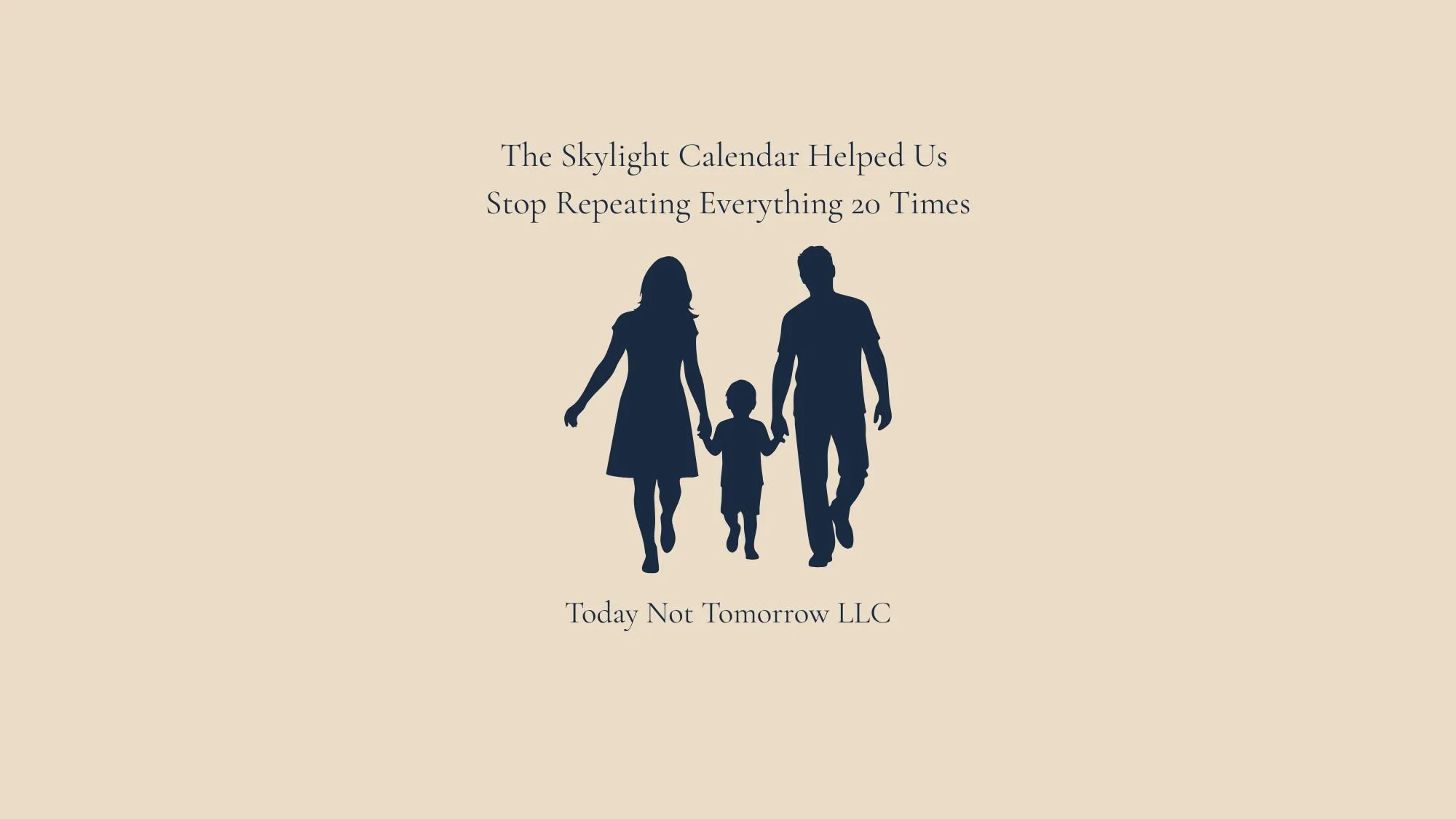 The Skylight Calendar Helped Us Stop Repeating Everything 20 Times