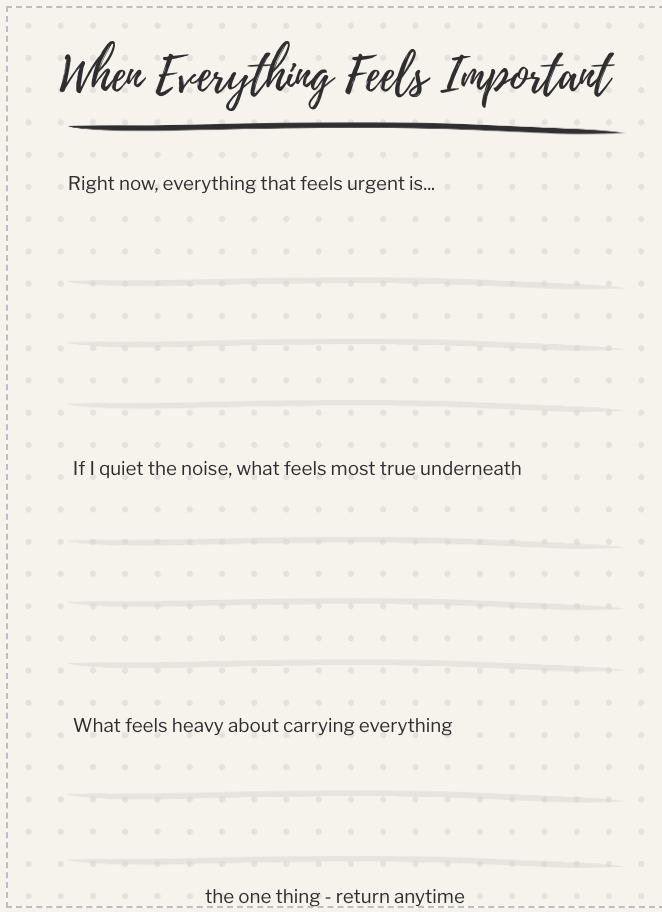 The One Thing: A Gentle Practice to Find Focus Again