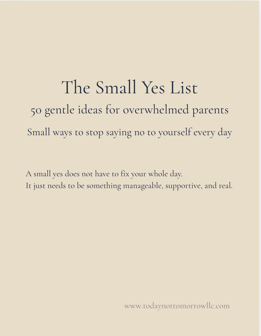 A motivational book cover titled "The Small Yes List" with a subtitle "50 gentle ideas for overwhelmed parents". It encourages small positive actions to improve daily life, with a minimalistic beige background and simple text.