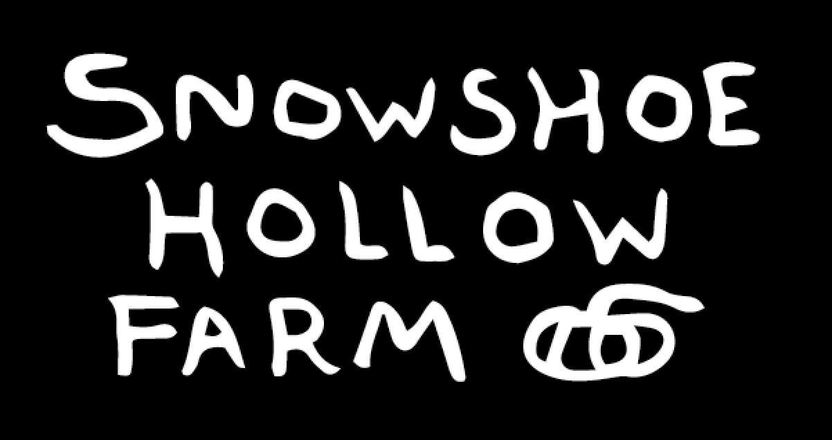 Snowshoe Hollow Farm