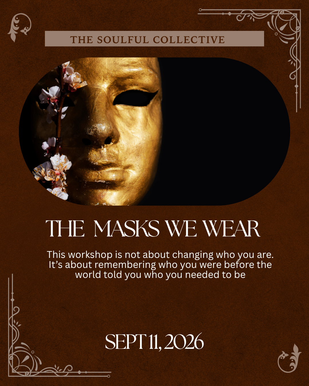 The Masks We Wear 