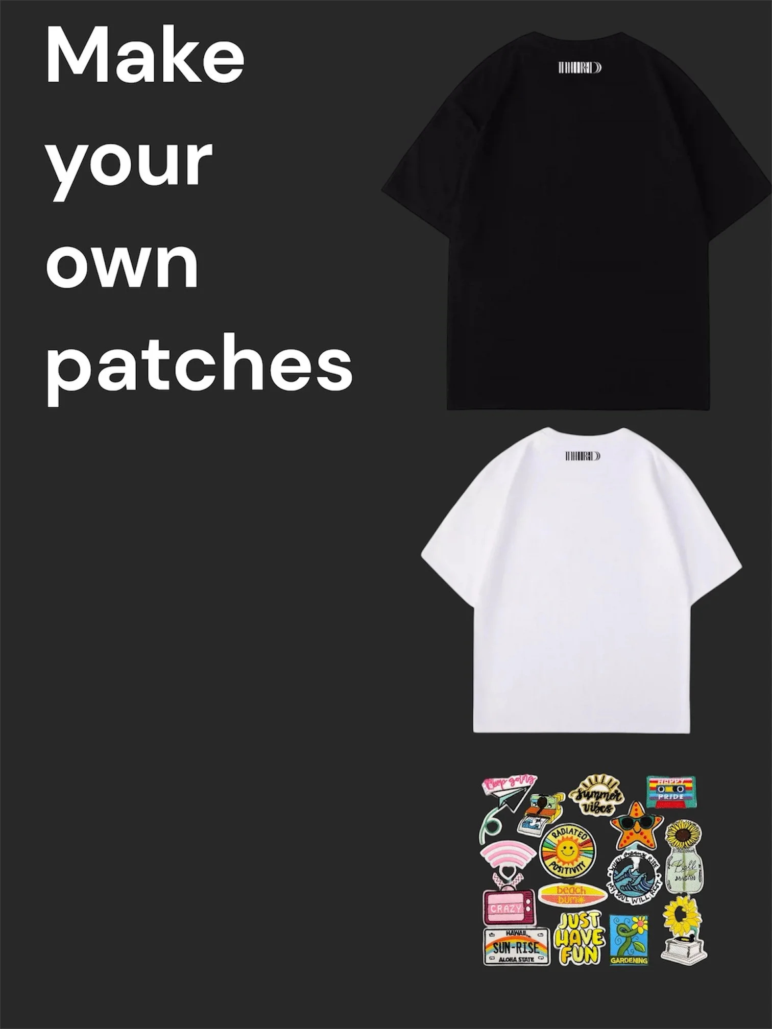 1st April 2026 @Make Your Own Patches T Shirt  (45mins- 60mins)