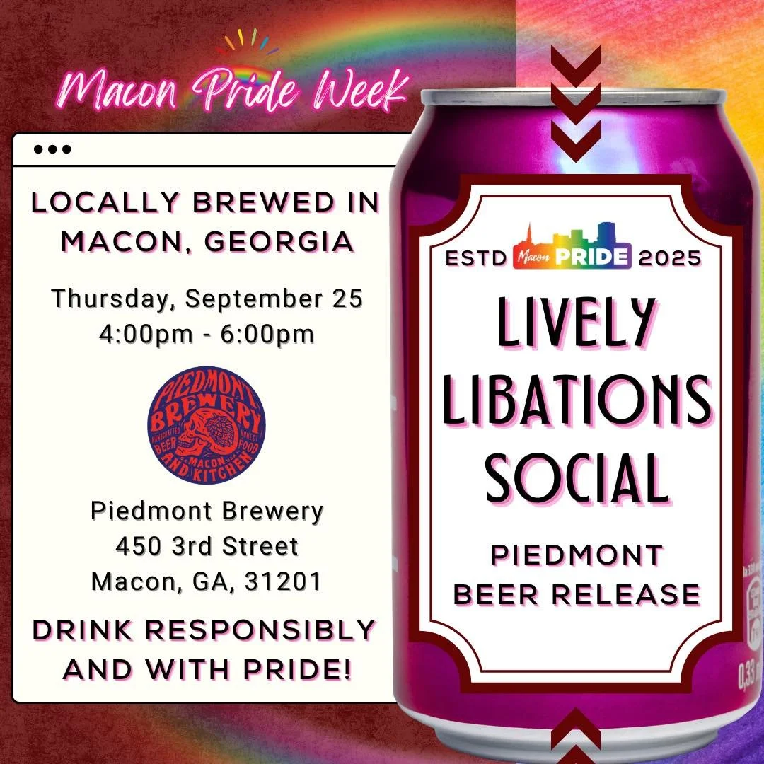 🌟✨ Pride Week is here, Macon! ✨🌟

Our double kick-off night is right around the corner, and you won&rsquo;t want to miss it! 🎉

🍻 Lively Libations Social Piedmont Brewery &amp; Kitchen
📅 Thursday, Sept. 25 | ⏰ 4&ndash;6 PM
Sip on our exclusive P