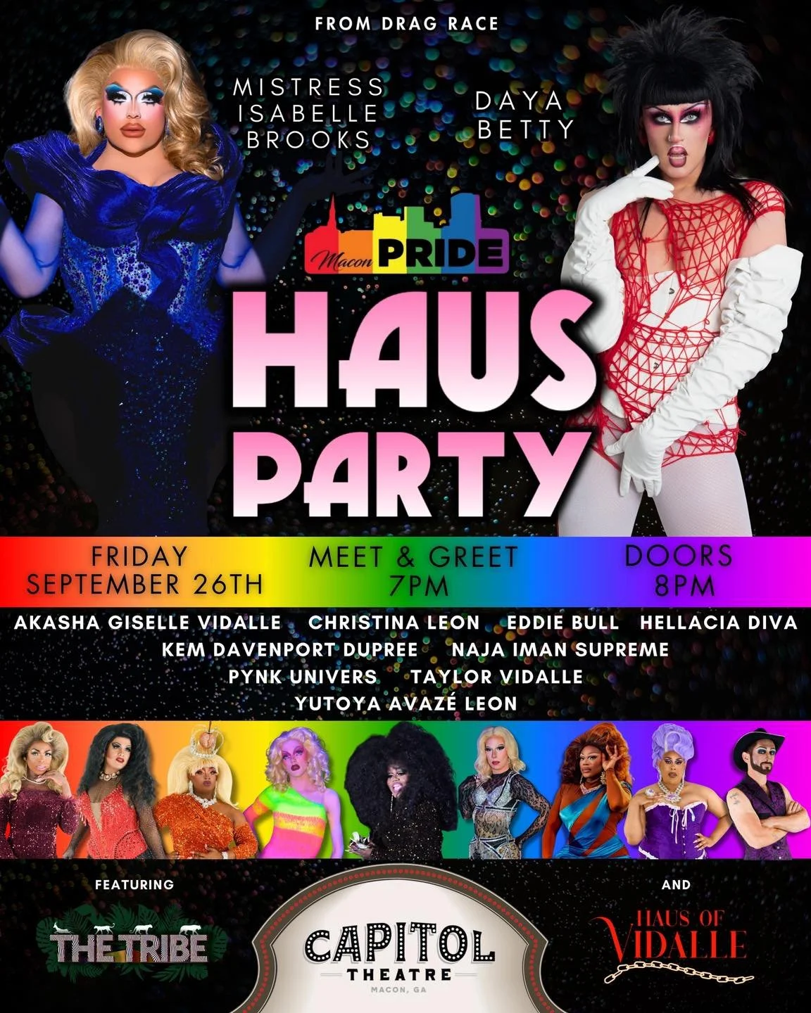 ✨ The night we&rsquo;ve all been waiting for is finally here! ✨
Join us TONIGHT at the Capitol Theatre for Macon Pride&rsquo;s Haus Party 🎉 featuring RuPaul&rsquo;s Drag Race stars Mistress Isabelle Brooks &amp; Daya Betty, alongside an incredible l