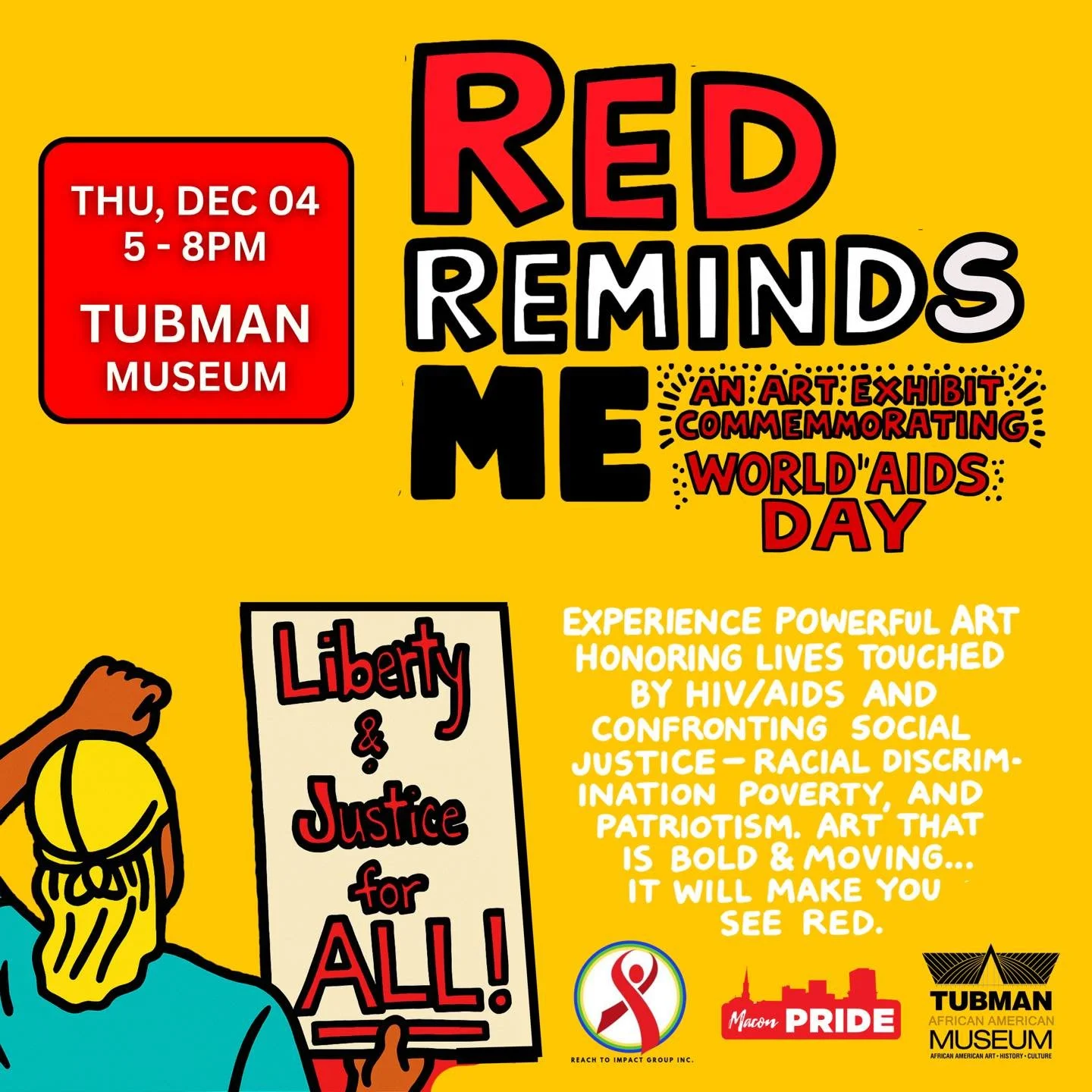 TONIGHT! DON'T MISS IT! 

✨⛑️Red Reminds Me&hellip; World AIDS Day Art Exhibition ⛑️✨
Macon Pride, Reach to Impact Group Inc., and The Tubman Museum are honored to come together in commemorating World AIDS Day with the annual art exhibition Red Remin