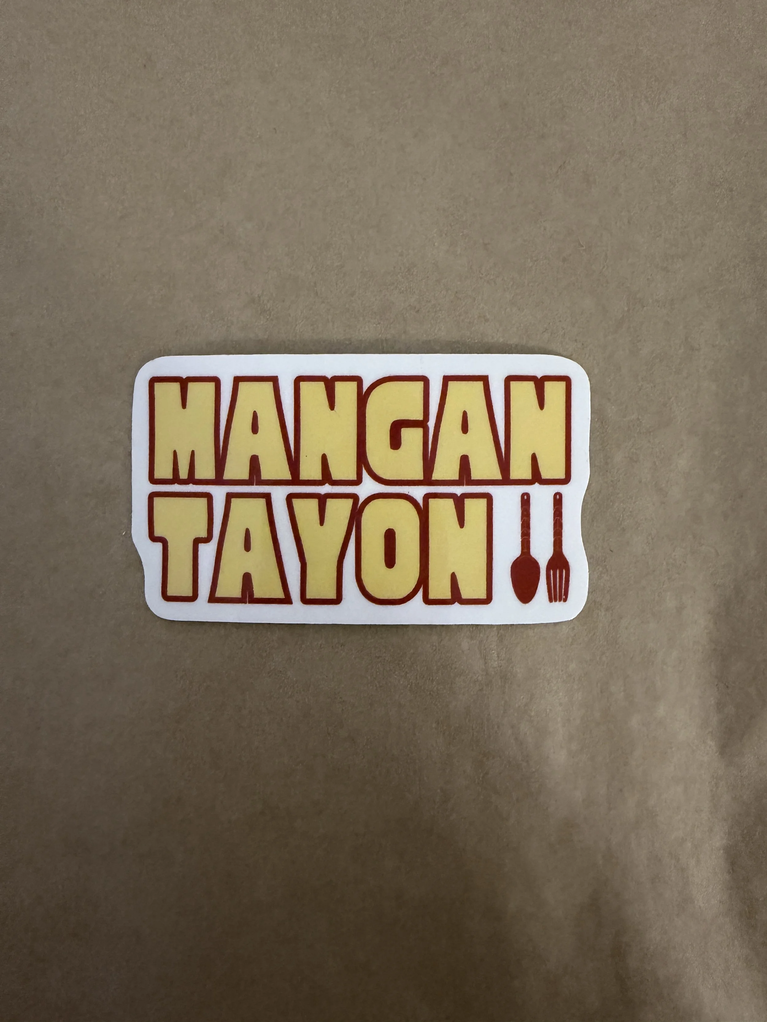 Mangan Tayon Vinyl Sticker