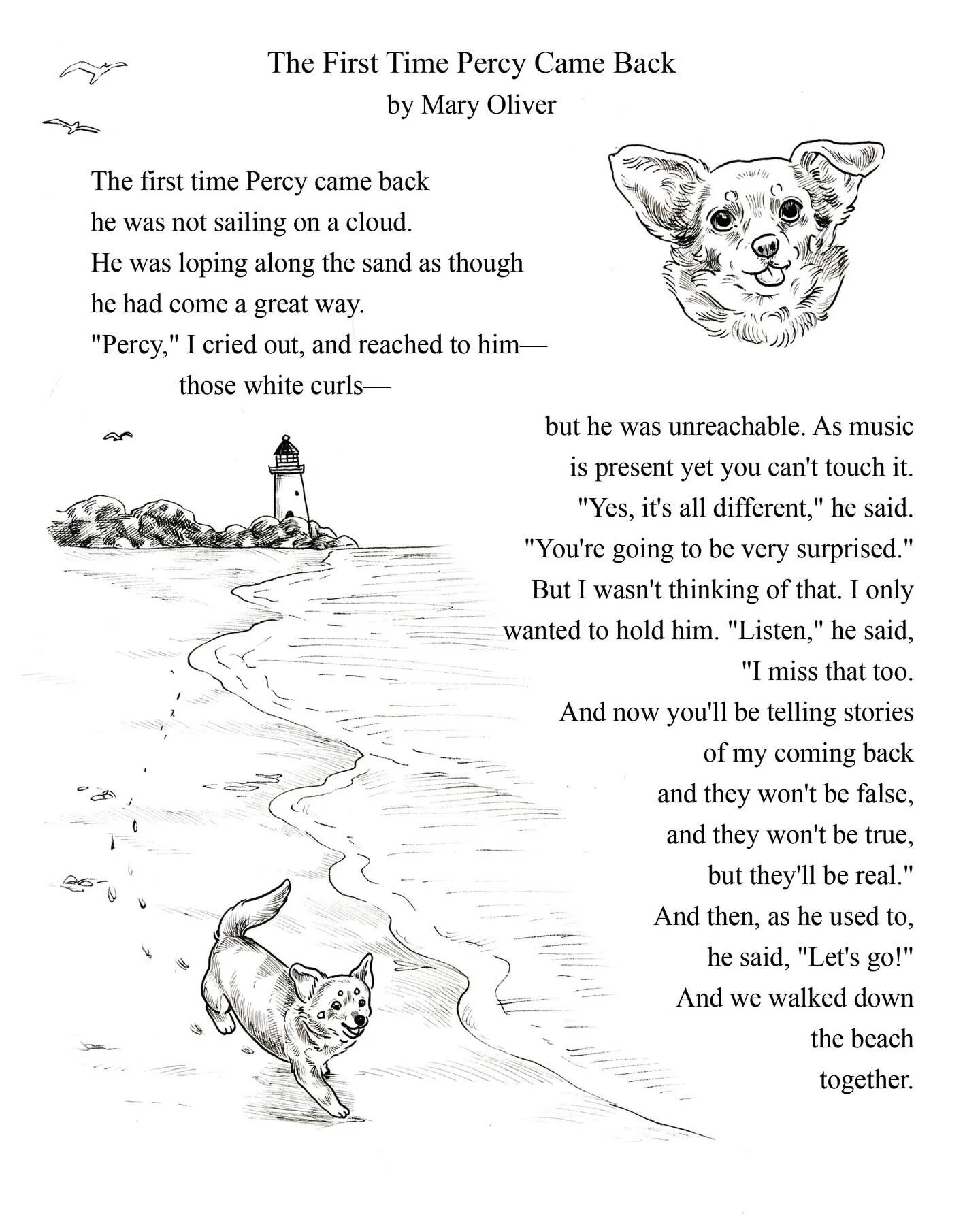 I read this poem once and kept it tucked away, saving it for the day I might need it. 

All I want in the world is to hold her again, but the memories we have together will have to do. I&rsquo;m grateful for every single one, and I&rsquo;ll revisit t