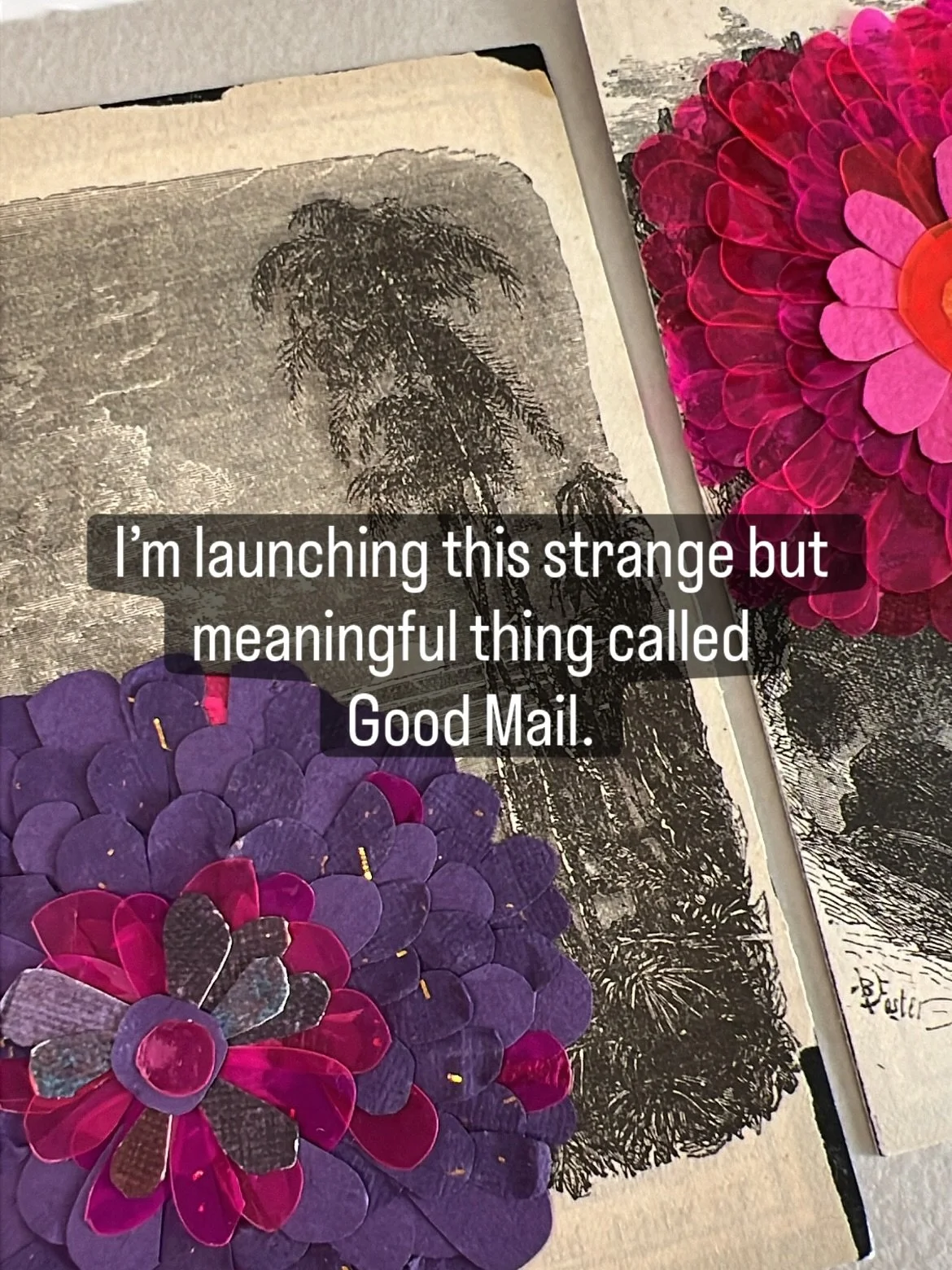 Hey, I&rsquo;m launching this strange but meaningful thing called Good Mail. 🐌💌

It&rsquo;s a monthly snail mail subscription where I send a personal letter, original art, and extra goodies out each month. I&rsquo;m sending my first letters out on 