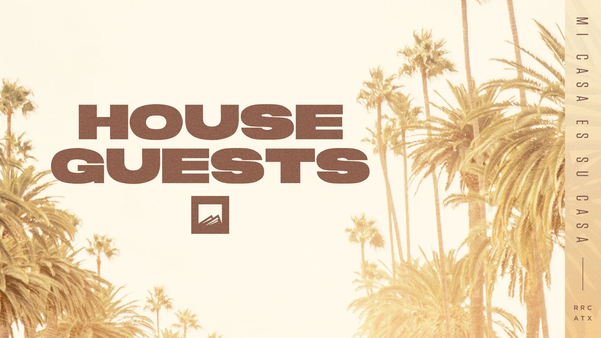 House Guests