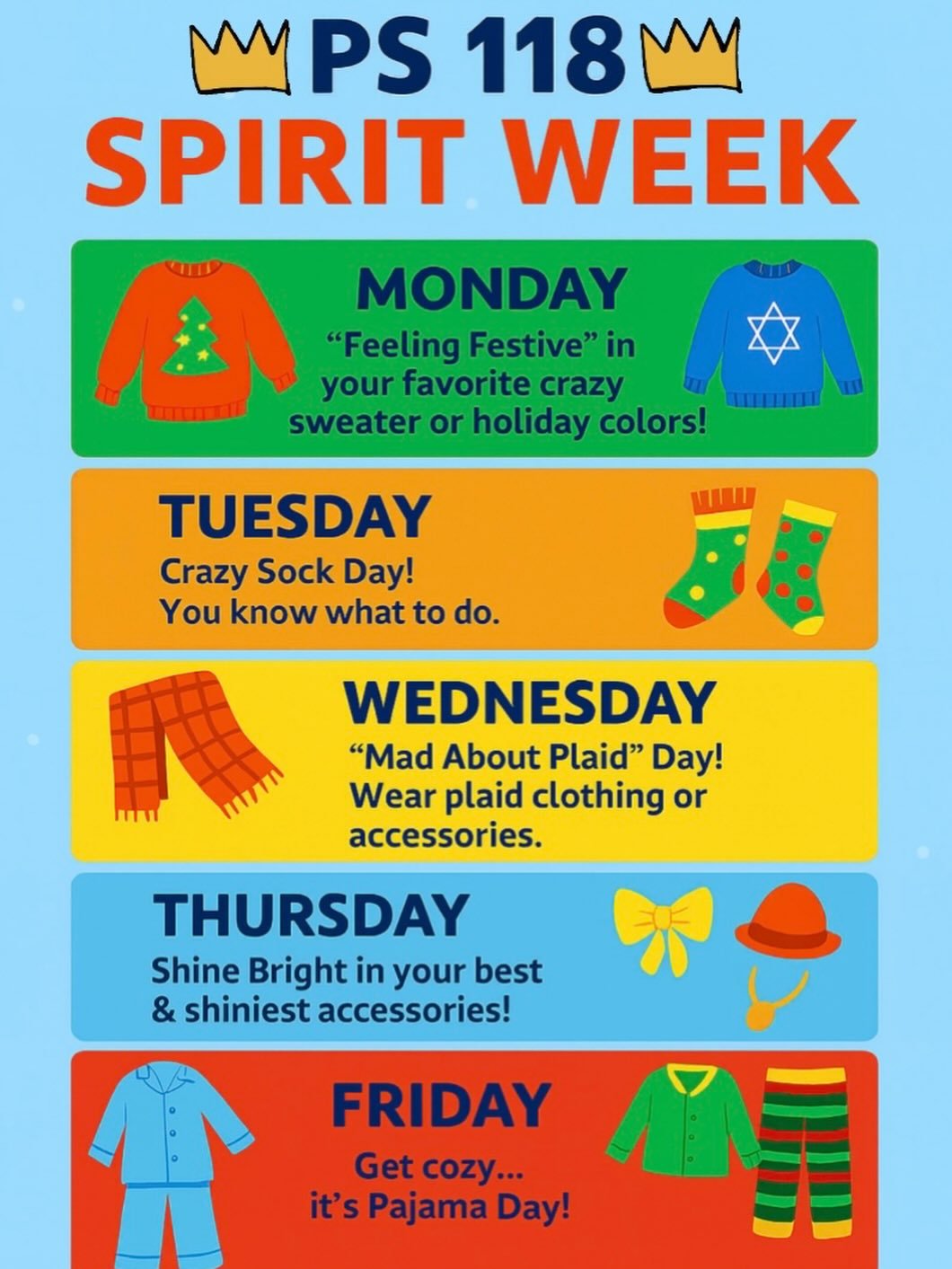 Next week at PS 118!  Let&rsquo;s kick off the holiday season with some SPIRIT!