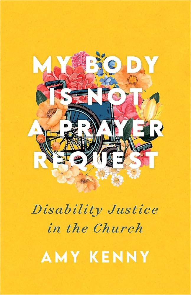 my body is not a prayer request by Amy kenny