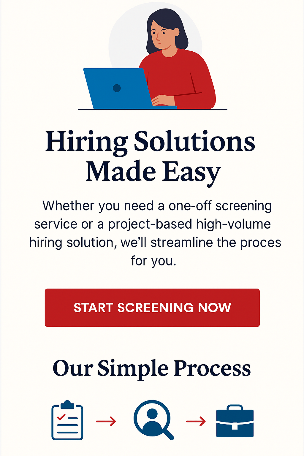 a simple screening process, featuring icons of a checklist, a magnifying glass, and a briefcase.