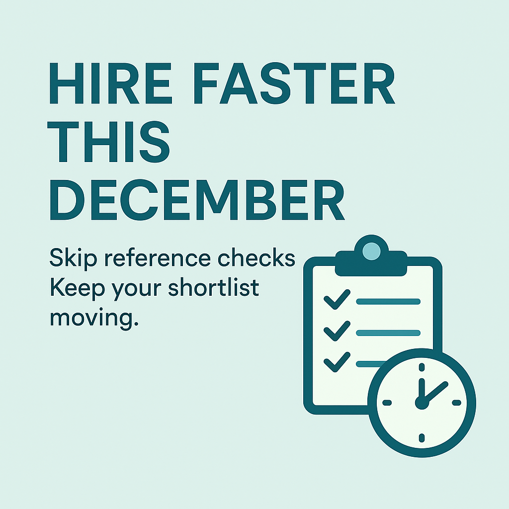 How to Simplify Your December Hiring Without the Stress of Reference Checks