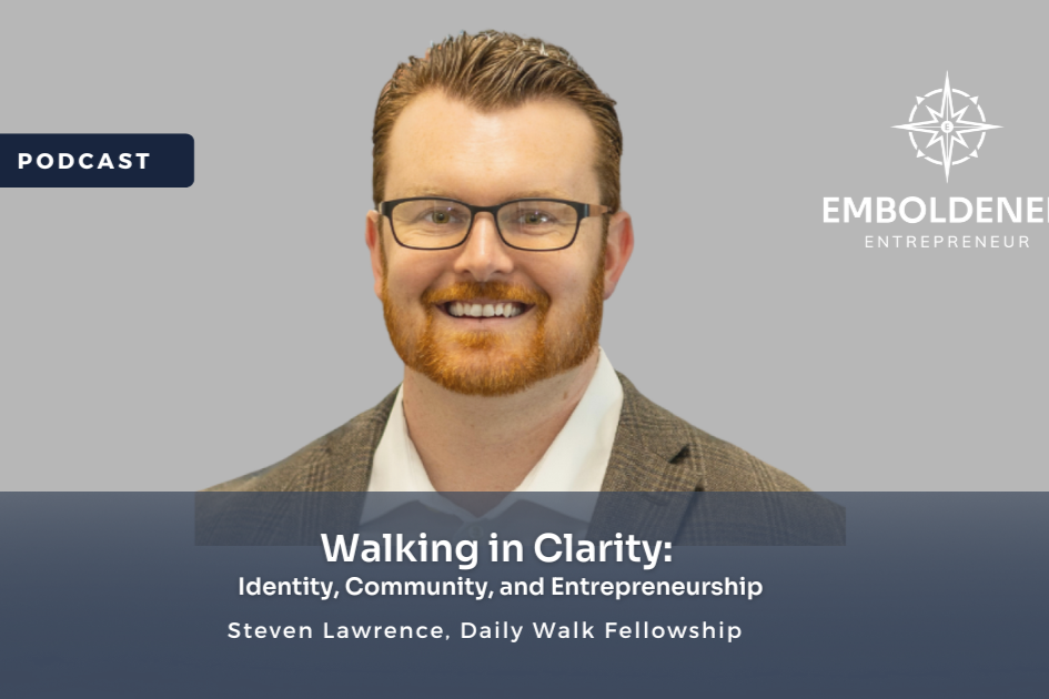 Walking in Clarity: Identity, Community, and Entrepreneurship