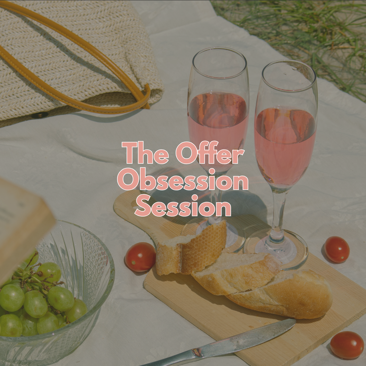 The Offer Obsession Session