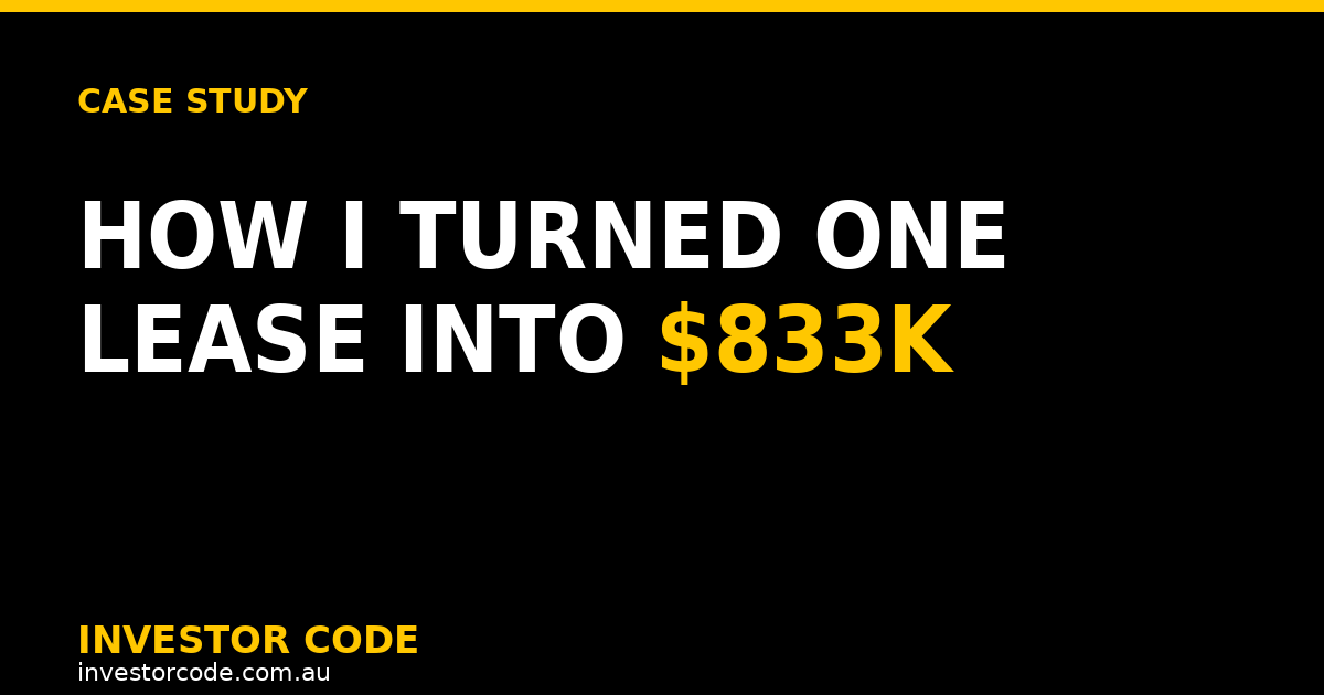 How I Turned One Lease Into $833K in Commercial Property Value