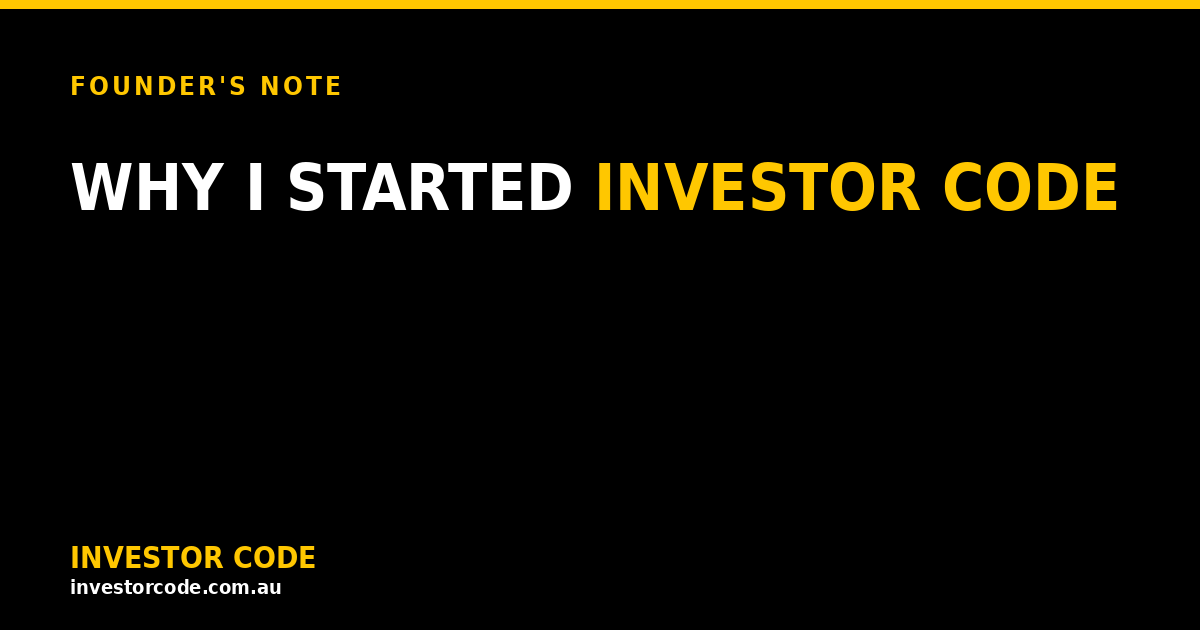 Why I Started Investor Code