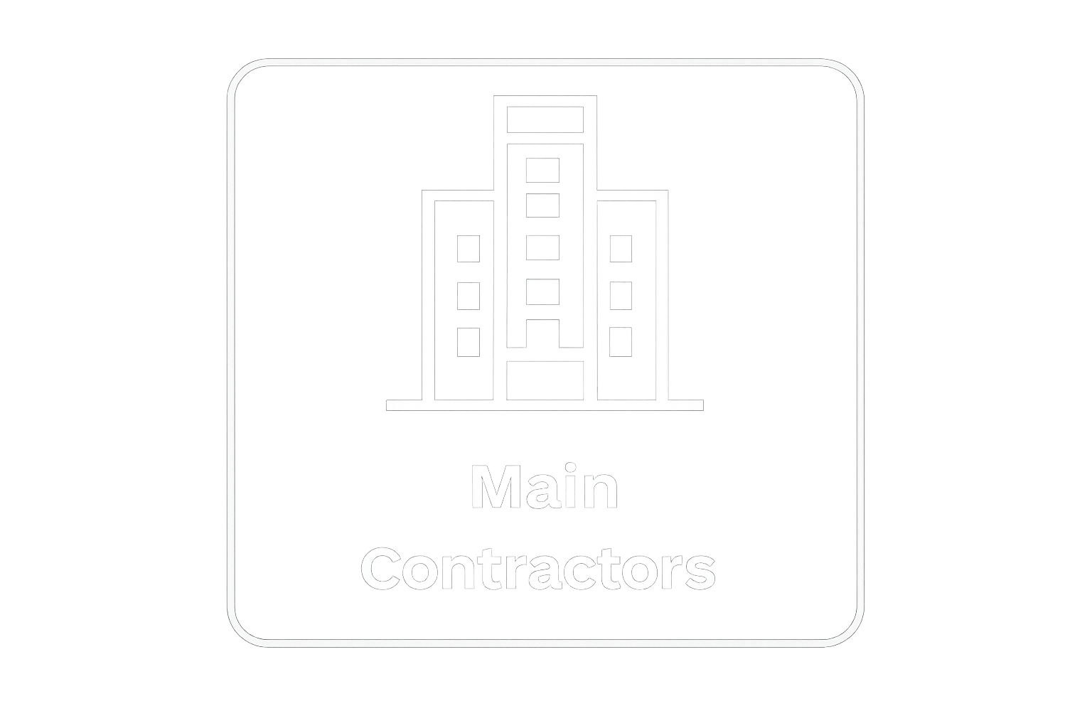 Icon of a building with three vertical sections, with the middle section taller, and the words "Main Contractors" below.