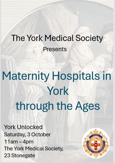 Maternity Hospitals in York through the Ages - part of York Unlocked Festival