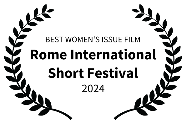 A black and white graphic with laurel branches surrounding text about the Rome International Short Festival 2024, Best Women's Issue Film.