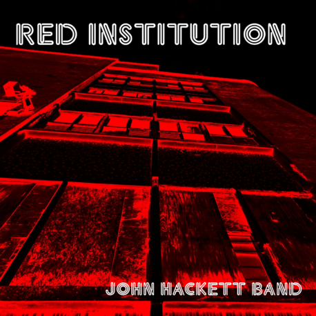 John Hackett Band - Red Institution