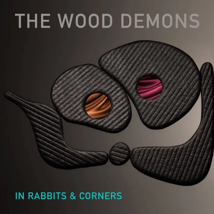 The Wood Demons - In Rabbits &amp; Corners