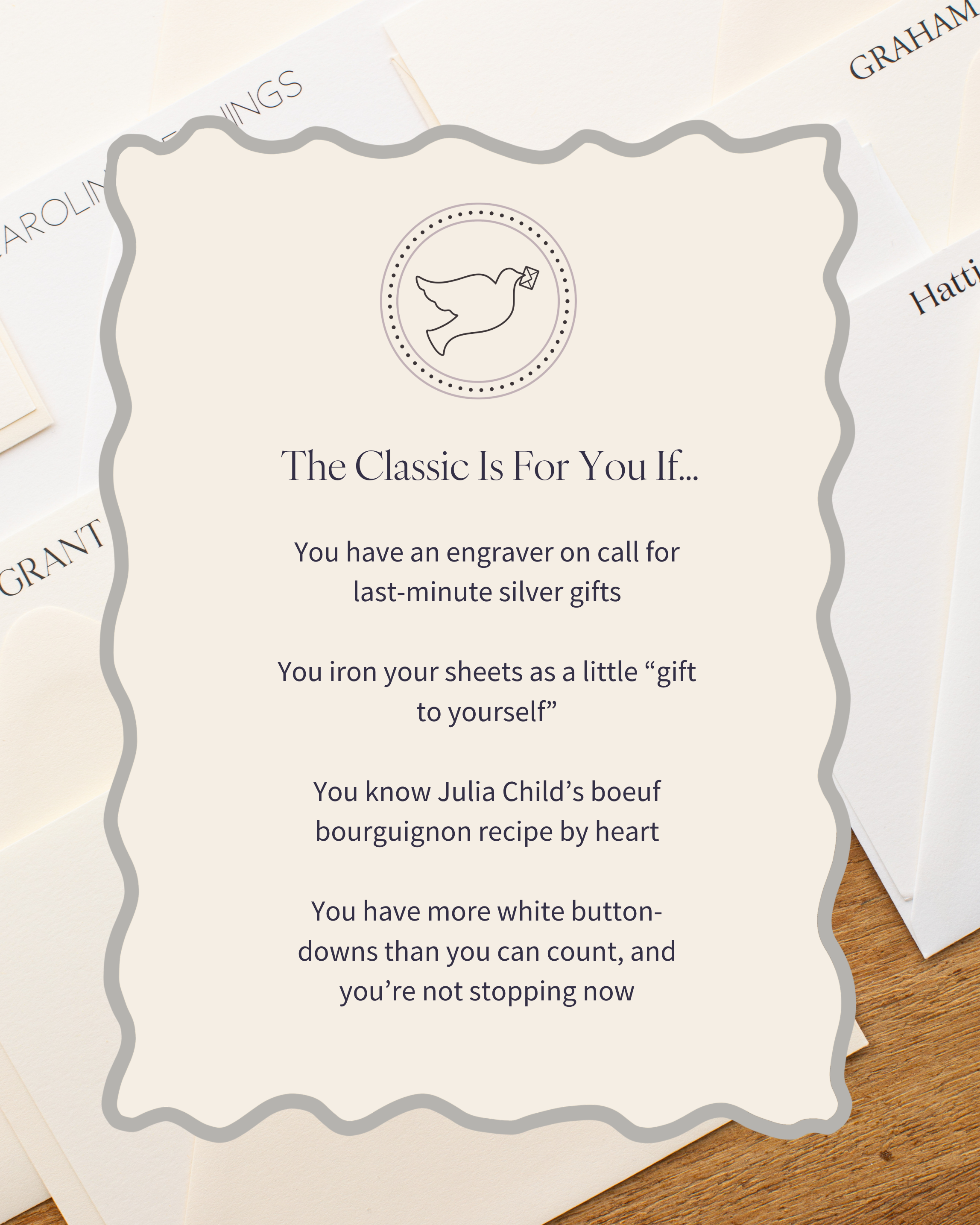 Background of neutral-toned personalized stationery with overlaid text titled “The Classic Is For You If…”