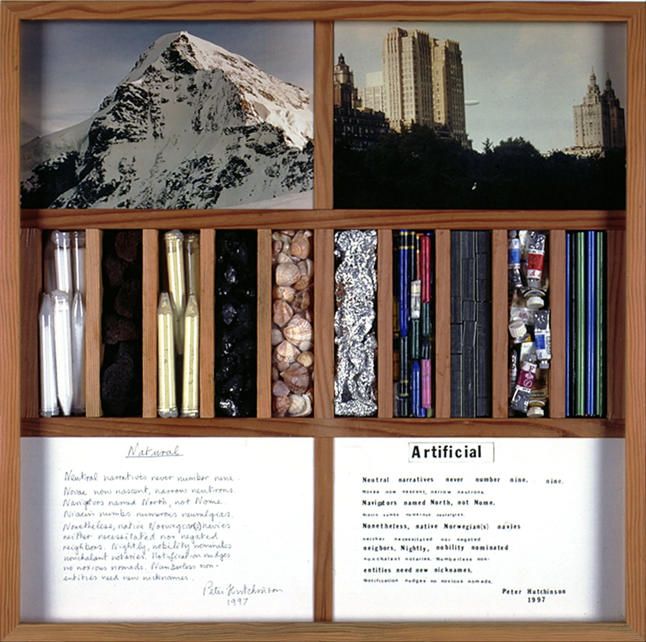  Natural / Artificial , 1997
Glass vials filled with powder, rocks, shells, aluminium, staples, crayons, pencils, paint tubes, photographs, ink on cardboard in shadow box
61 x 61 x 8 cm | 24 x 24 x 3 3/4 in

