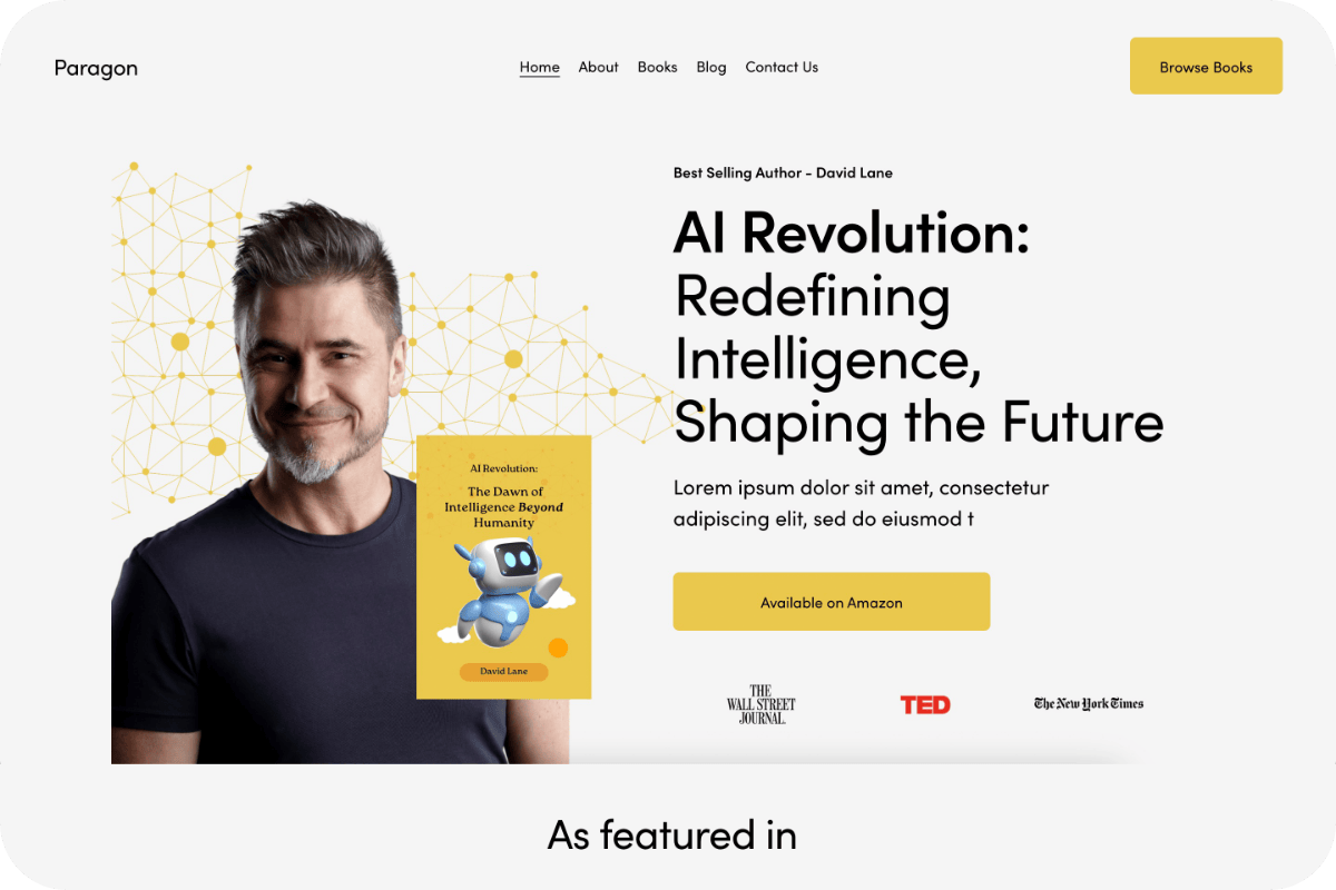 Webpage for a book titled AI Revolution: Redefining Intelligence, Shaping the Future by author David Lane, featuring a smiling man with a gray beard and short dark hair, a yellow book cover with a robot illustration, and navigation links at the top for Home, About, Books, Blog, Contact Us, and a yellow button for Browse Books, with logos of The Wall Street Journal, TED, and The New York Times at the bottom.