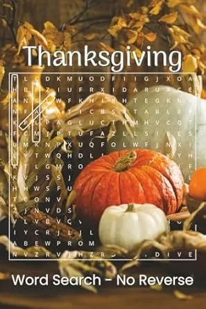 Word Find Thanksgiving: A Cozy Holiday Puzzle Book for All Ages