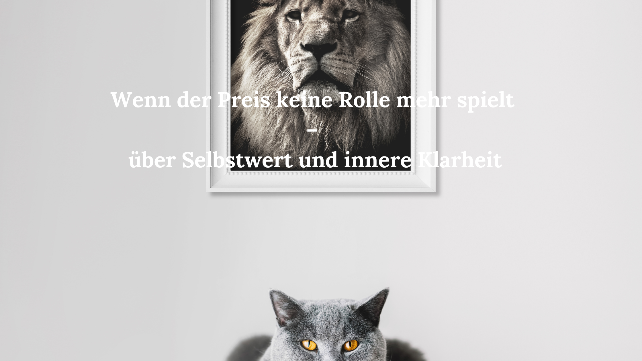Wenn der Preis keine Rolle mehr spielt – über Selbstwert und innere Klarheit