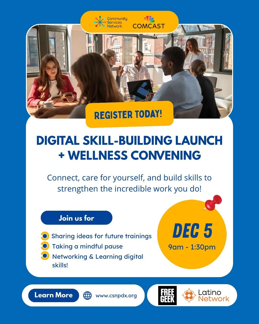 We are excited to launch our Digital Skill-Building Launch &amp; Wellness Convening event in partnership with @comcast !

Come to:
🤝 Connect
❤️ Care for yourself 
🧠 Build digital skills 

Happening:
📆 December 5, 2025
⏱️ 9am - 1:30pm
📍 La Plaza E