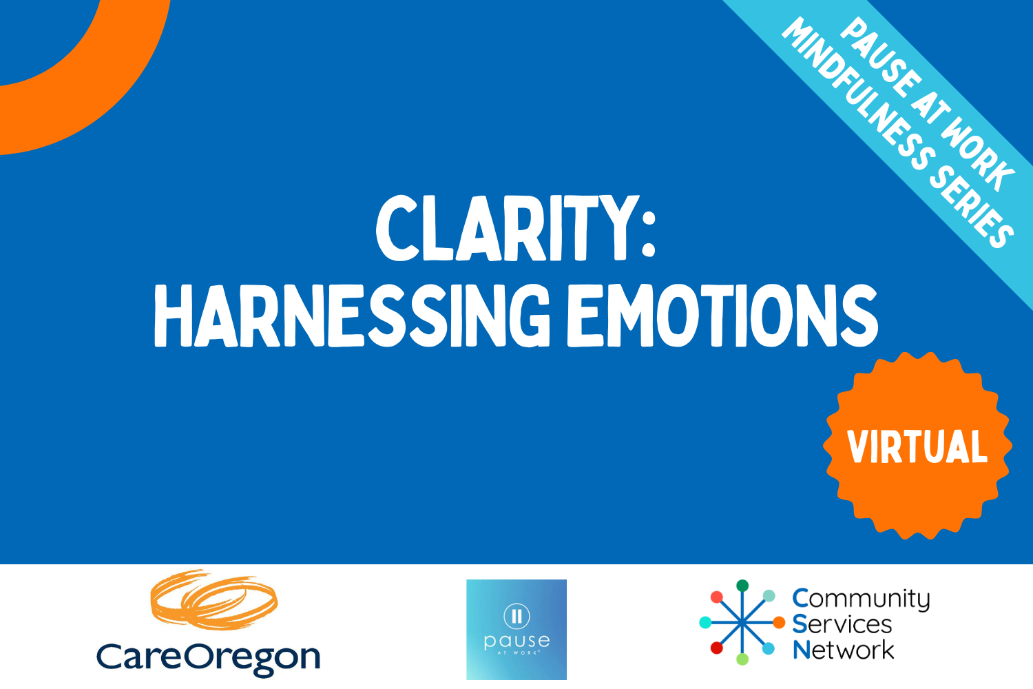 Pause At Work Series | Clarity: Harnessing Emotions