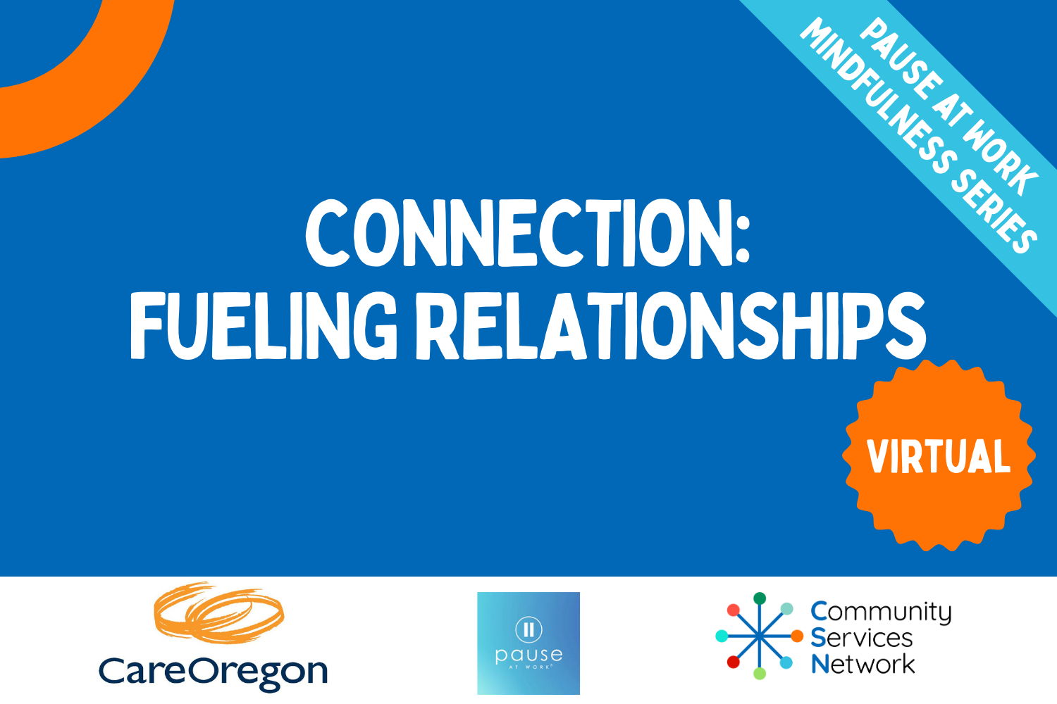 Pause At Work Series | Connection: Fueling Relationships