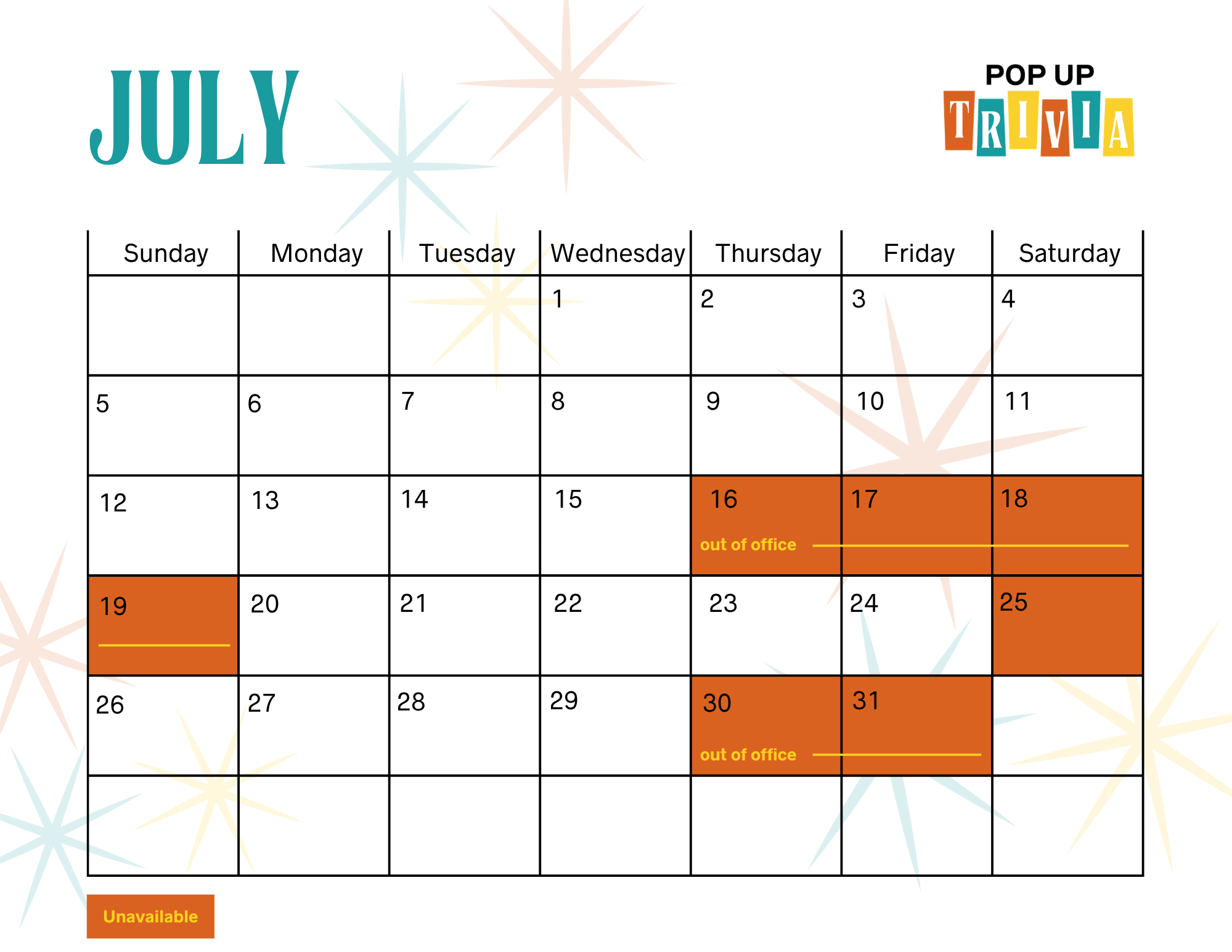 July calendar with days marked as 'out of office' in orange and 'Unavailable' in orange at the bottom, featuring starburst graphic decorations in the background.