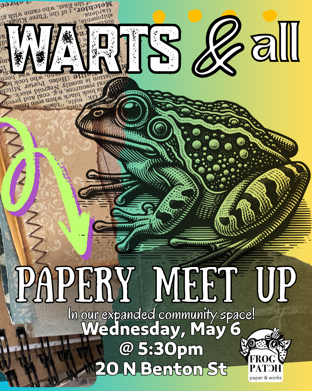 Warts &amp; All Papery Meet Up 
