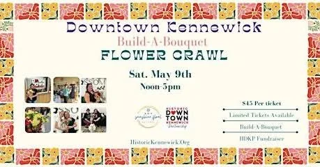 Downtown Kennewick Flower Crawl
