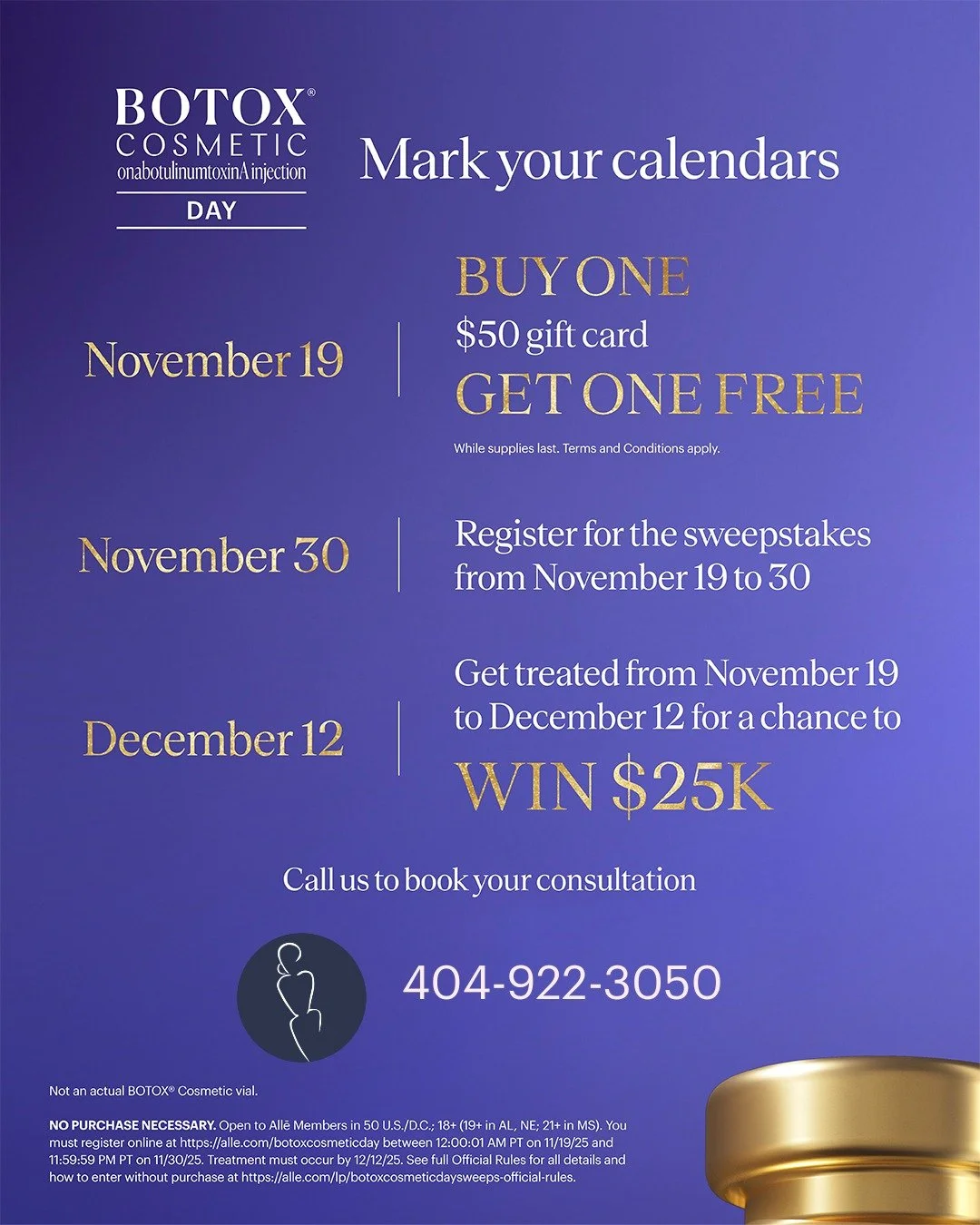 💜 The countdown is ON &mdash; Botox&reg; Cosmetic Day is almost here! 💜

Mark your calendar for November 19, because this is the day to treat yourself (and your future self).

✨ Buy one $50 Allē gift card, get one FREE! 

Supplies are limited, so d