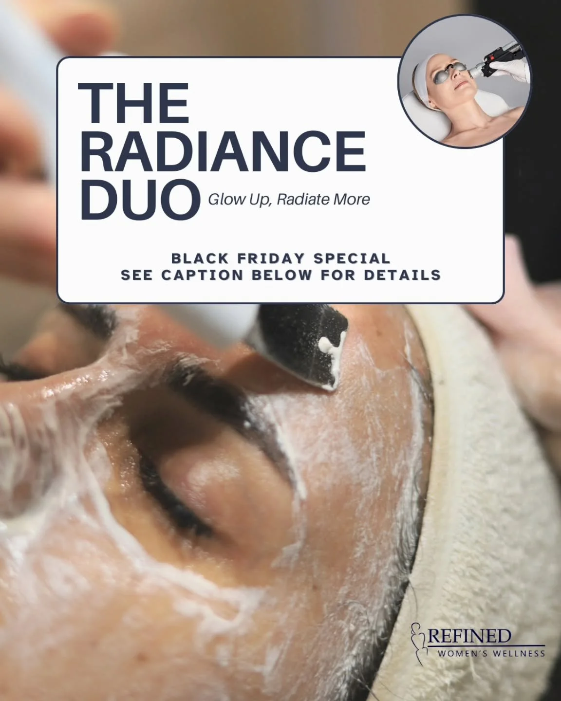 The Radiance Duo &mdash; Your Black Friday glow finale.


✨ Purchase ONE MoveoGLO Photofacial &mdash; $575 🎁 Receive a FREE Custom Facial + Dermaplane enhanced with BT-Micro (value $150)

What You&rsquo;ll Get:

MoveoGLO Photofacial &mdash;
A 