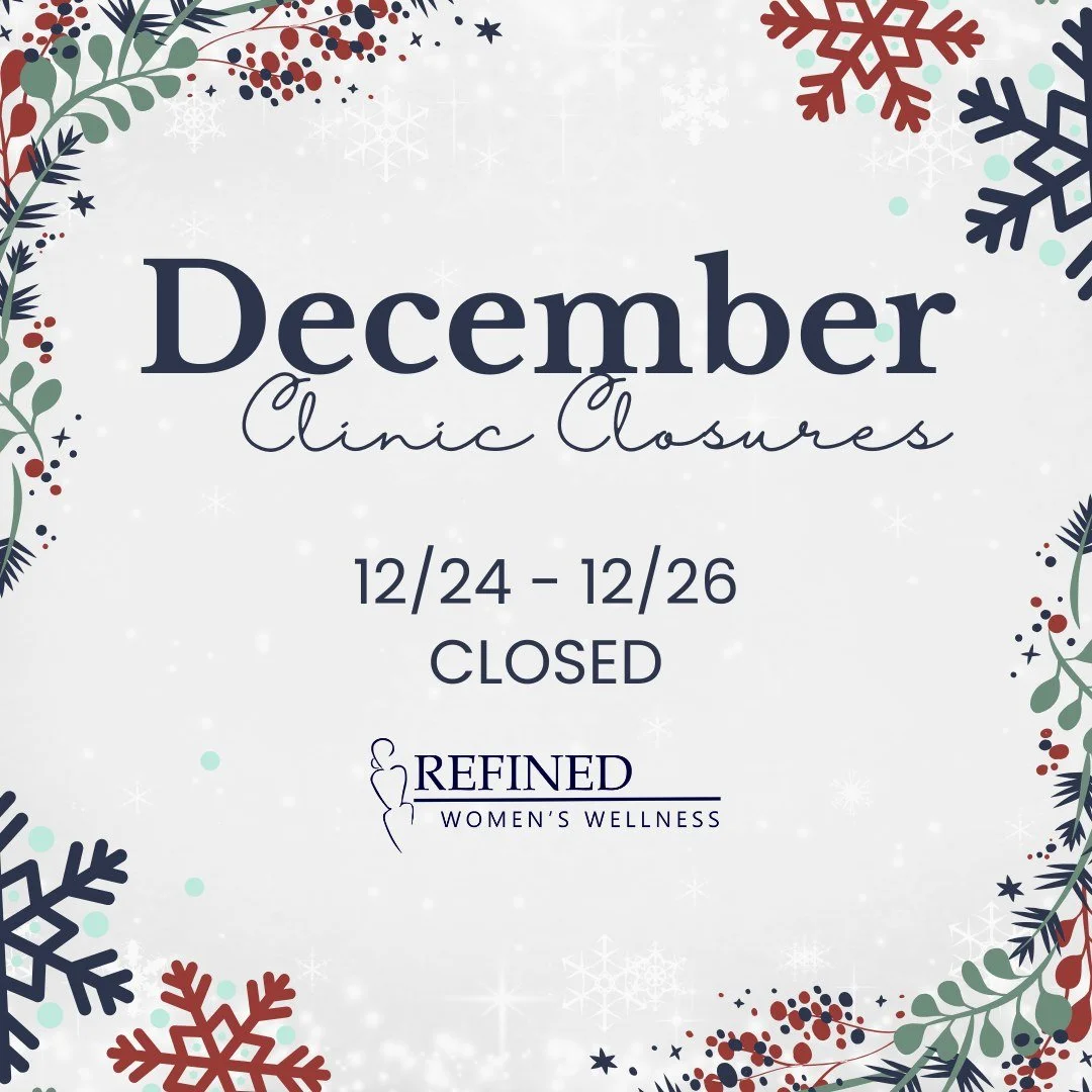 Holiday schedule reminder:
Our clinic will be closed December 24&ndash;26.

Thank you for planning your appointments accordingly&mdash;we look forward to supporting your wellness through the holidays and into the new year.