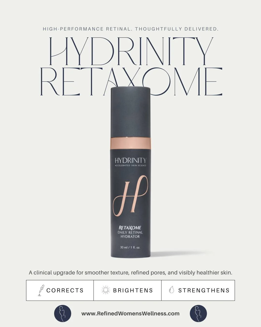 Retaxome&trade; is a next-generation Daily Retinal Hydrator powered by a precision-targeted delivery system designed to visibly smooth, firm, hydrate, and rejuvenate &mdash; with enhanced tolerability 

This isn&rsquo;t traditional retinol.

It&rsquo