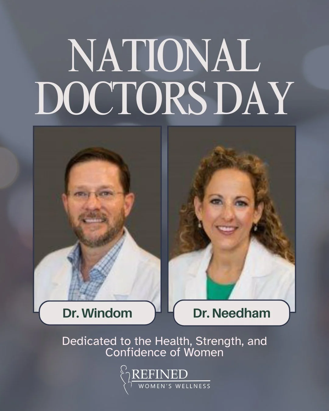 Today is National Doctors Day &mdash; a day set aside to honor the dedication, skill, and compassion that physicians bring to patient care every single day.

At Refined Women&rsquo;s Wellness, we are grateful for the leadership and clinical expertise