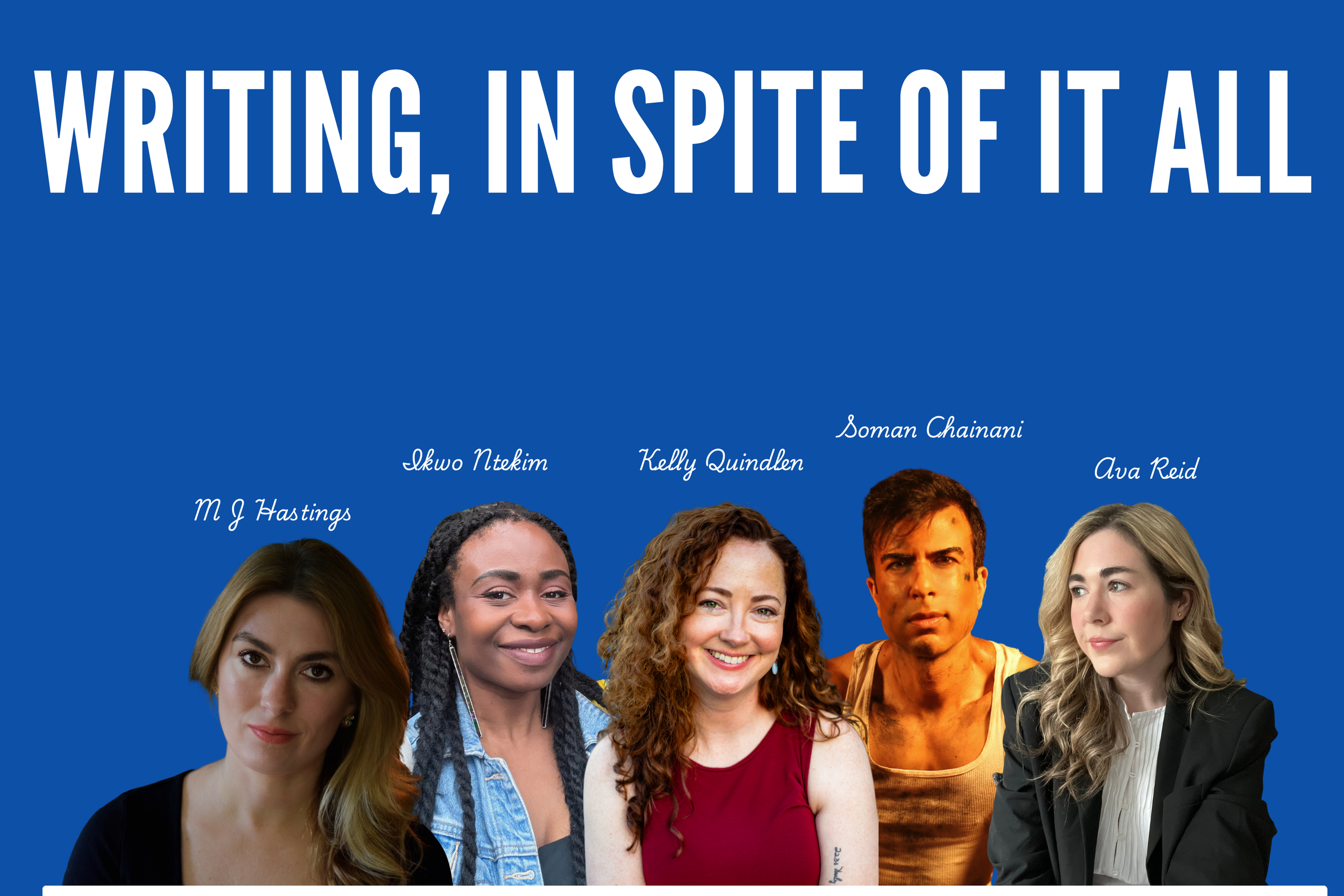 mj hastings, ikwo ntekim, kelly quindlen, ava reid, soman chainani