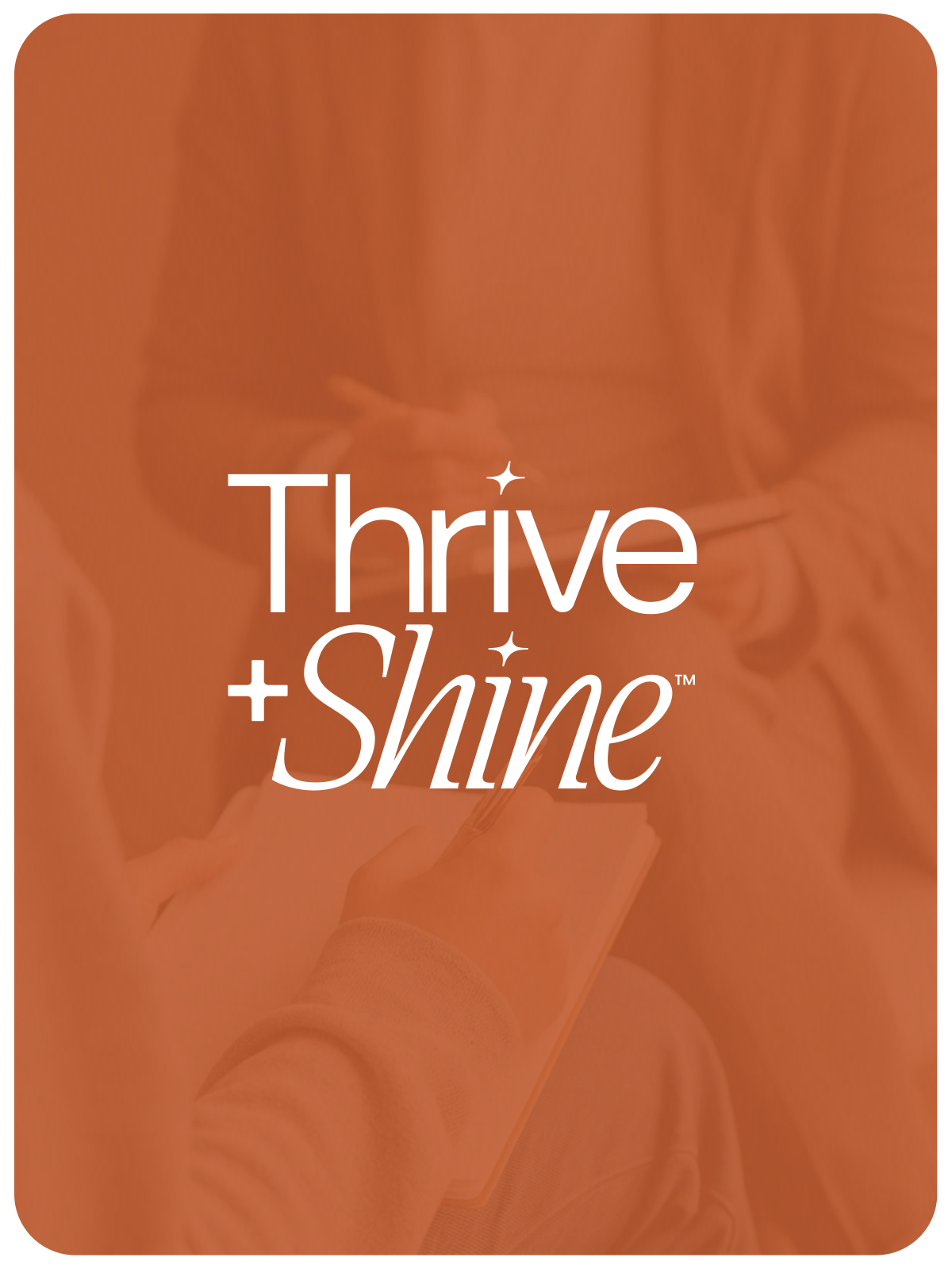 Thrive + Shine