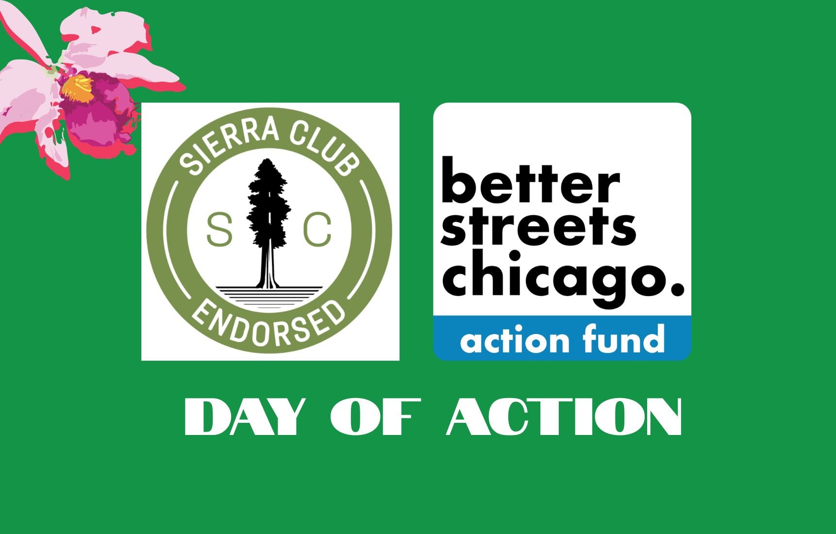 Sierra Club Illinois & Better Streets Chicago Action Fund Day of Action